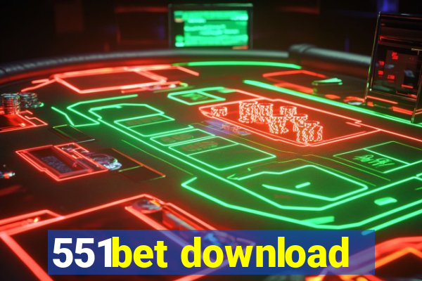 551bet download